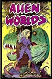 Alien Worlds (Vol 2) #1