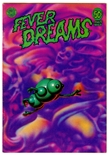 Fever Dreams #1