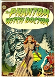 Phantom Witch Doctor #1