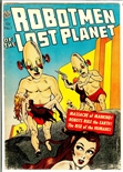 Robotmen of the Lost Planet #1